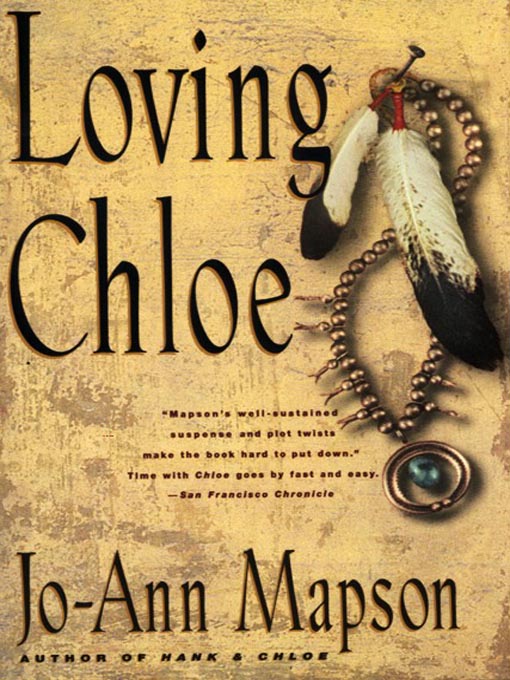 Title details for Loving Chloe by Jo-Ann Mapson - Wait list